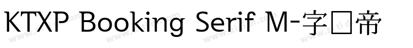 KTXP Booking Serif M字体转换